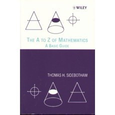 (特價399) The A to Z of Mathematics a Basic Guide 2002 (JW) 9780471150459 <華通書坊/姆斯>