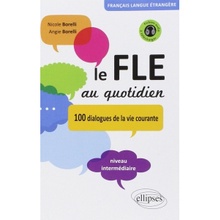 【法文】Le FLE au quotidien dialogues de la vie courante, intermédiaire + ficher Audio 9782729870171 &lt;華通書坊/姆斯&gt;