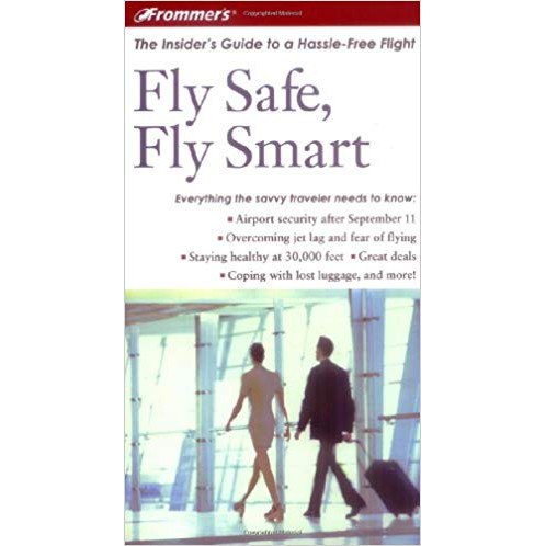 (全新特價)Frommer's Fly Safe, Fly Smart Segan 9780764566134 &lt;華通書坊/姆斯&gt;