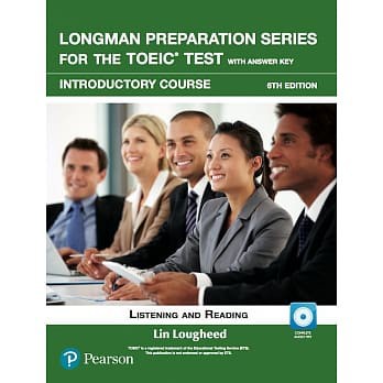 【現貨】Longman Preparation Series for the TOEIC Test: Introductory Course 朗文多益全真模擬測驗：初級 6e 9780134862729&lt;華通書坊/姆斯&gt;