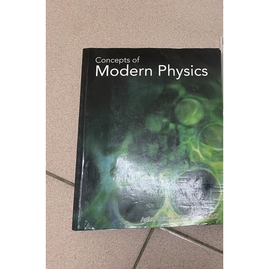 Concepts of Modern Physics 近代物理 Arthur Beiser and Kim Wai