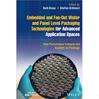 Embedded and Fan-Out Wafer and Panel Level Packaging Technologies for Advanced… /KESER 9781119793779 <華通書坊/姆斯>