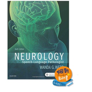 姆斯 Neurology for the Speech-Language Pathologist 9780323100274 <華通書坊/姆斯>