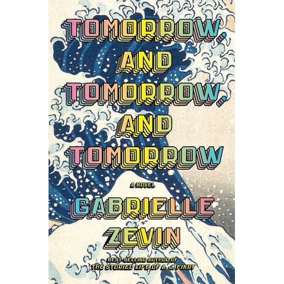 Tomorrow, and Tomorrow, and Tomorrow/明日, 明日, 又明日/Gabrielle Zevin/ALFRED A. KNOPF eslite誠品