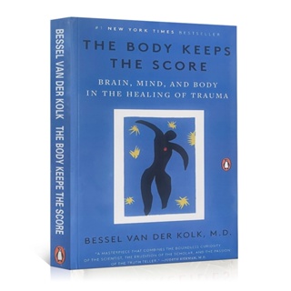 英文原版 身體從未忘記 The Body Keeps The Score 身體的記憶 認知心理與大腦神經科學入門書 心理