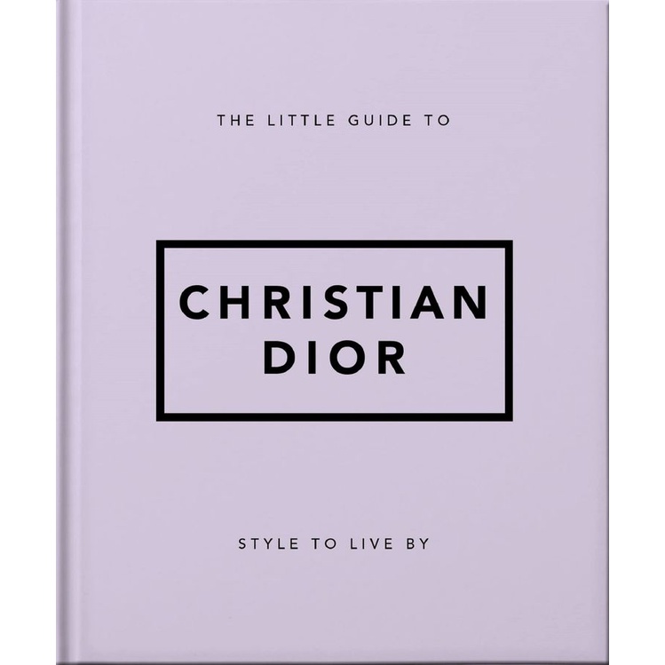 The Little Guide to Christian Dior: Style to Live By/Dior品牌創辦人迪奧先生語錄小書/Orange Hippo! eslite誠品