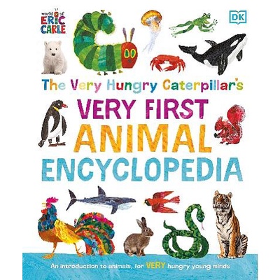 The Very Hungry Caterpillar's Very First Animal Encyclopedia/好餓的毛毛蟲給孩子的第一本動物百科/艾瑞．卡爾 /DK eslite誠品