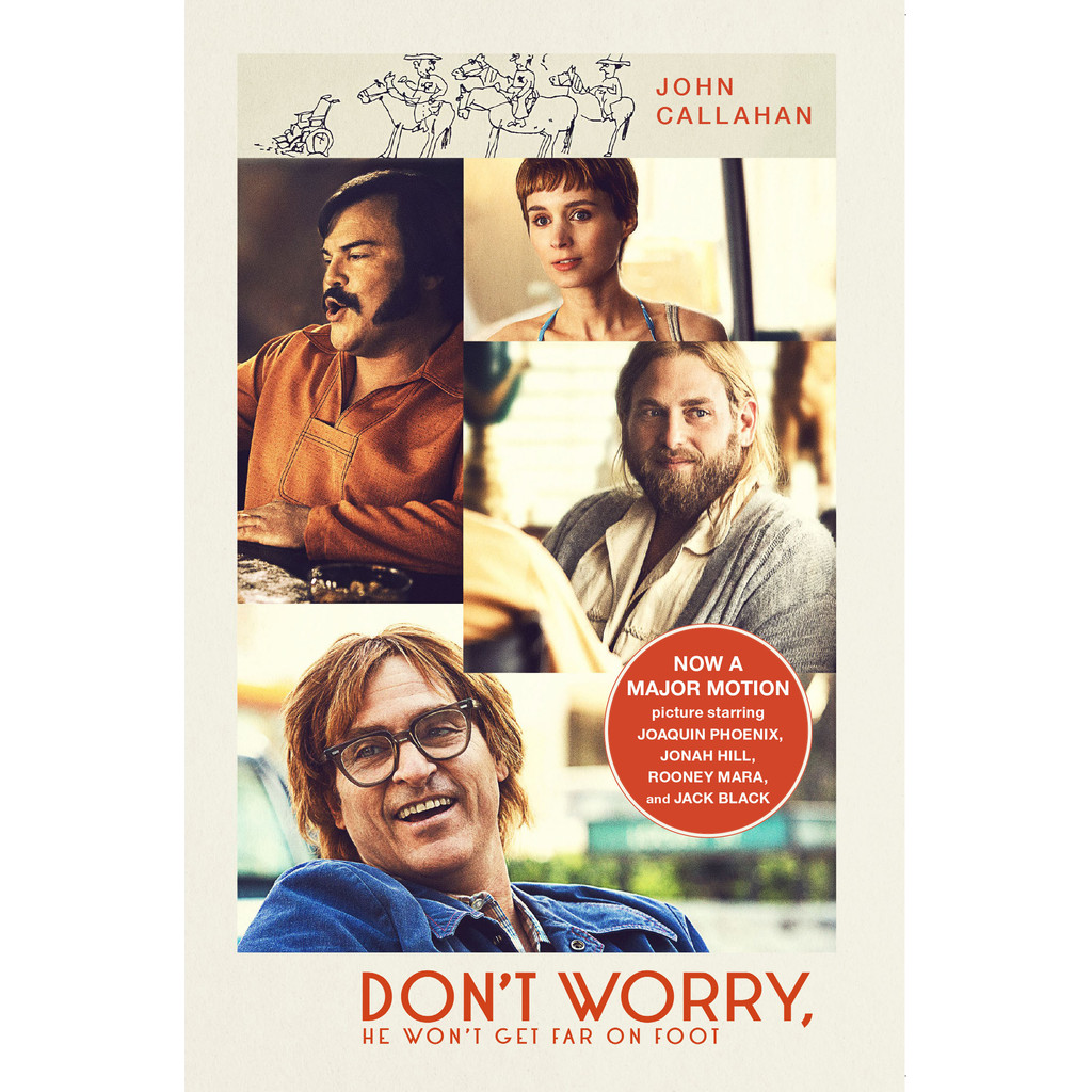 Don't Worry, He Won't Get Far on Foot (Movie Tie-in)/John Callahan【禮筑外文書店】