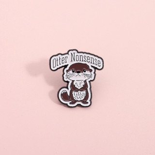 “Otter Nonsense”卡通文字琺瑯胸針可愛搞笑動物別針金屬揹包服裝配飾送給朋友的禮物