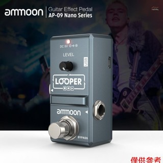 全新 ammoon AP-09 Nano Loop 電吉他效果器踏板 Looper 真正的旁路無限 Overdubs 1