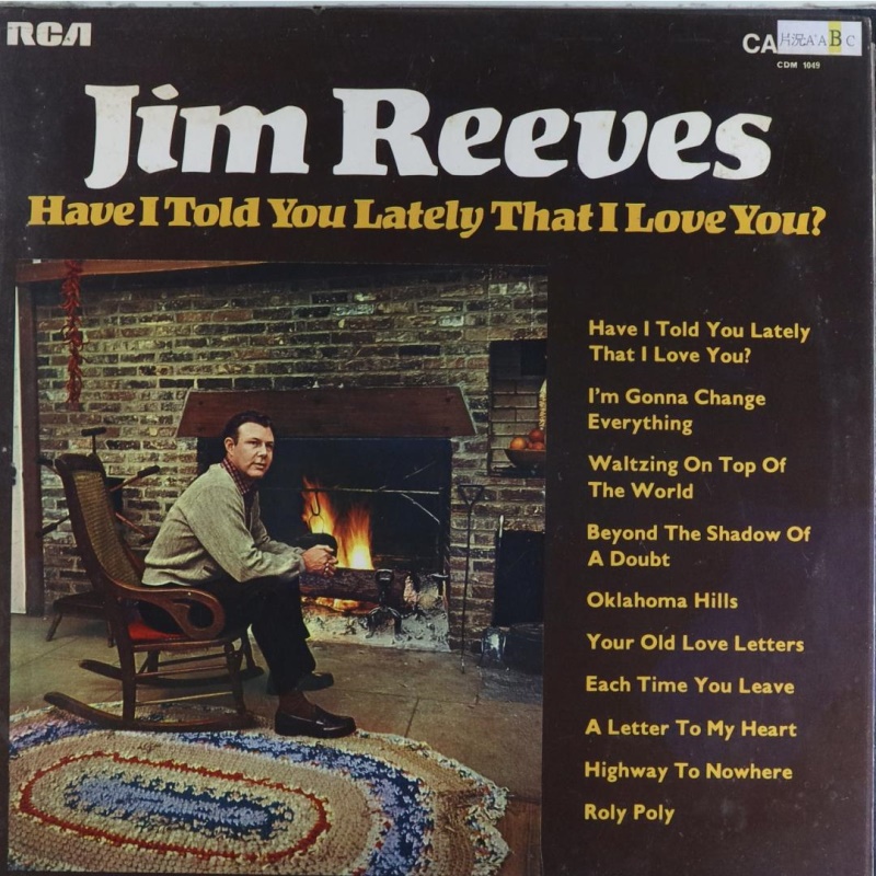 P-7-9英版鄉村-吉姆瑞福斯Jim Reeves:Have I Told You Lately That I...
