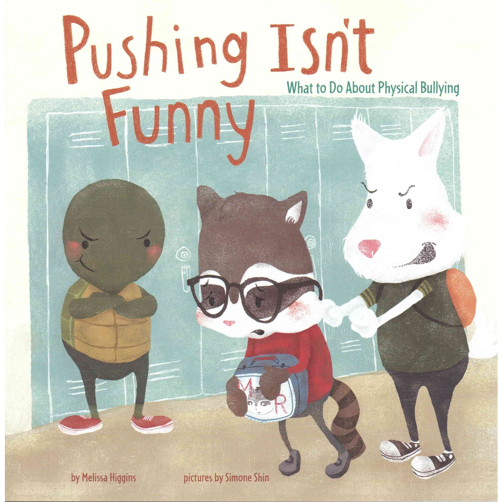 Pushing Isn't Funny ─ What to Do About Physical Bullying (平裝本)/Melissa Higgins No More Bullies 【三民網路書店】