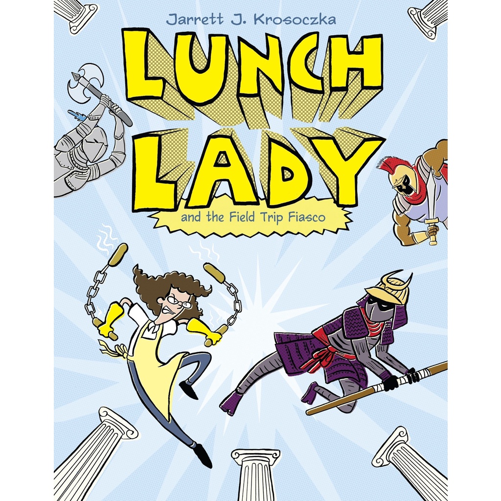 #6: Lunch Lady and the Field Trip Fiasco (graphic novel)/Jarrett J. Krosoczka【三民網路書店】