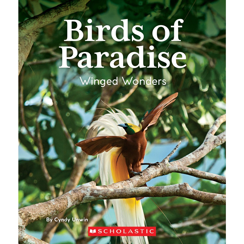 Birds of Paradise: Winged Wonders (Nature's Children)(精裝)/Cynthia Unwin【禮筑外文書店】