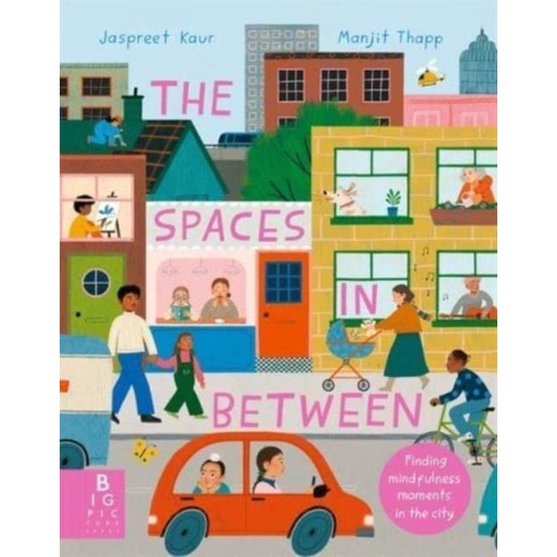 The Spaces In Between：Finding mindfulness moments in the city(精裝)/Jaspreet Kaur【禮筑外文書店】