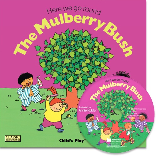 Here We Go Round the Mulberry Bush (1平裝+1CD)(韓國JY Books版) Saypen Edition 廖彩杏老師推薦有聲書第16週/Annie Kubler【禮筑外文書店】