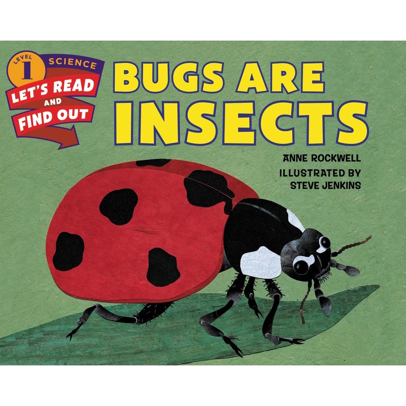 Bugs Are Insects (Stage 1)/Anne F. Rockwell Let's-read-and-find-out Science.Stage 1 【禮筑外文書店】