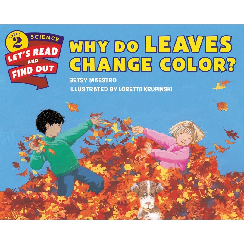 Why Do Leaves Change Color? (Stage 2)/Betsy Maestro Let's-read-and-find-out Science 【三民網路書店】