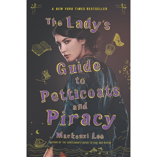 The Lady's Guide to Petticoats and Piracy/Mackenzi Lee Montague Siblings 【禮筑外文書店】