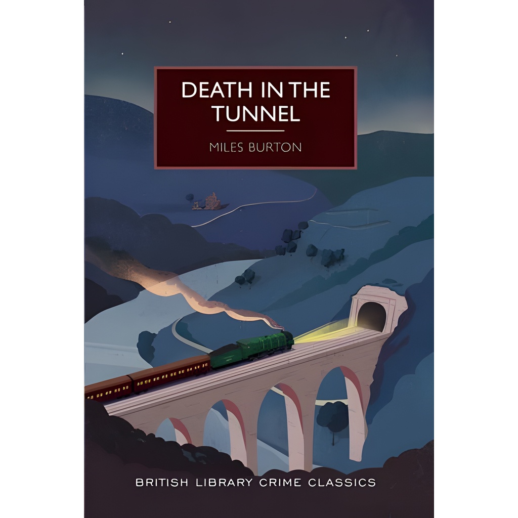 Death In The Tunnel/Miles Burton British Library Crime Classics 【禮筑外文書店】