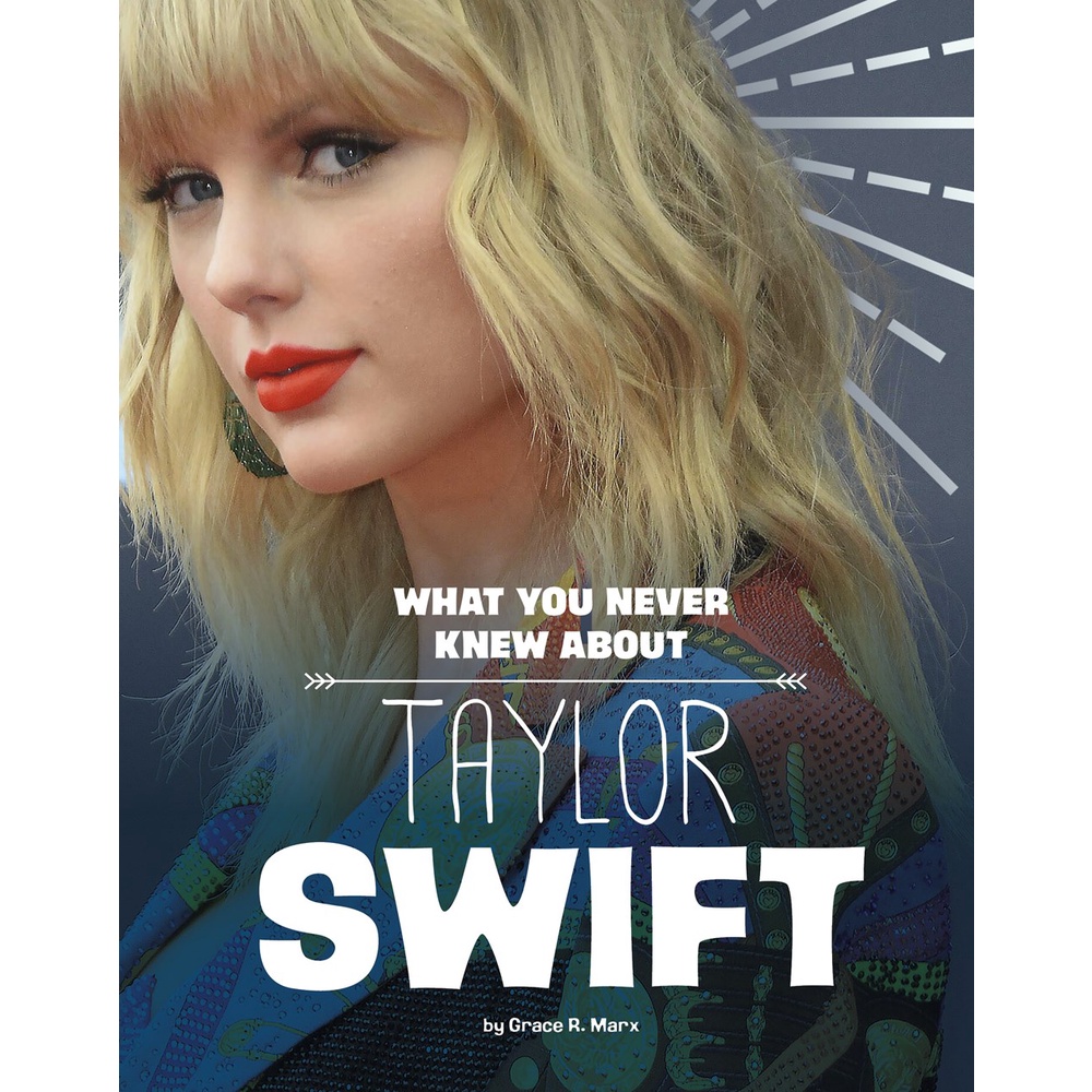 What You Never Knew about Taylor Swift/Mandy R. Marx【禮筑外文書店】
