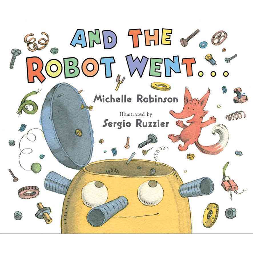And the Robot Went...(精裝)/Michelle Robinson【禮筑外文書店】