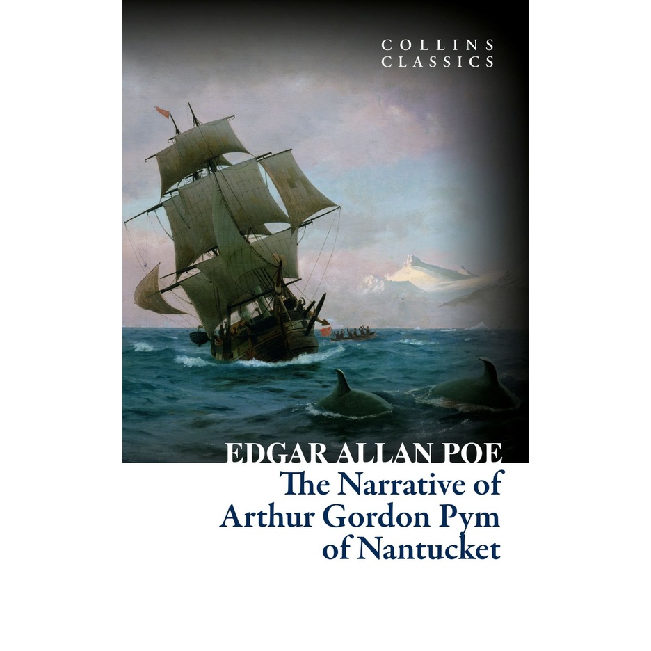 The Narrative of Arthur Gordon Pym of Nantucket 亞瑟‧戈登‧皮姆的故事/Edgar Allan Poe Collins Classics (小開本) 【禮筑外文書店】