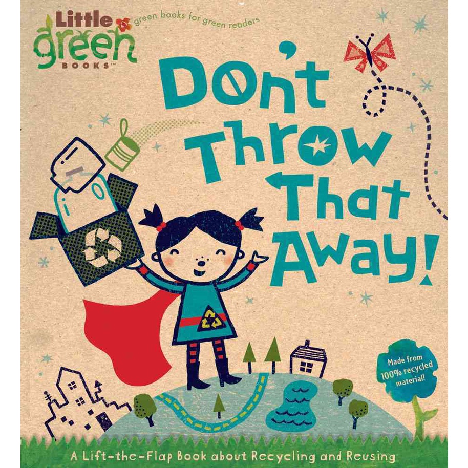 Don't Throw That Away! ─ A Lift-the-Flap Book About Recycling and Reusing(硬頁書)/Lara Bergen【禮筑外文書店】