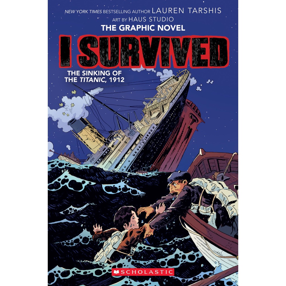 I Survived the Sinking of the Titanic, 1912: A Graphic Novel (I Survived Graphic Novel #1) (平裝本)/Scott Dawson【三民網路書店】