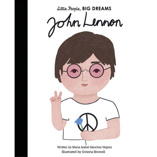 Little People, Big Dreams: John Lennon (美國版)(精裝本)/Maria Isabel Sanchez Vegara【禮筑外文書店】