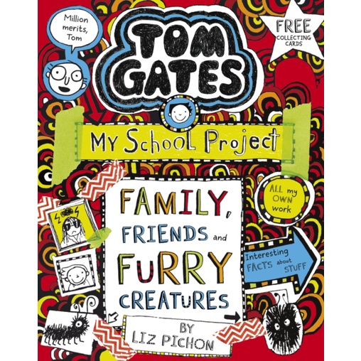 Tom Gates 12：Family, Friends and Furry Creatures (平裝本) (英國版)/Liz Pichon【禮筑外文書店】