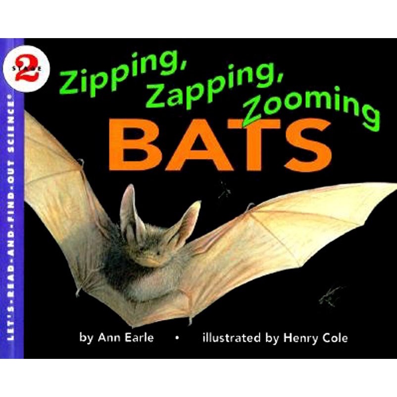 Zipping, Zapping, Zooming Bats (Stage 2)/Ann Earle《Collins》 Let's-read-and-find-out Science 【禮筑外文書店】