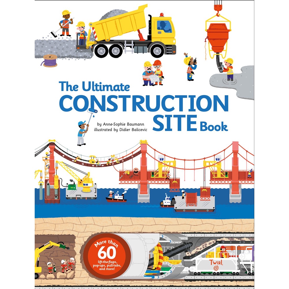The Ultimate Construction Site Book (精裝立體知識百科)/Anne-Sophie Baumann《Twirl》 Ultimate Book of 【禮筑外文書店】