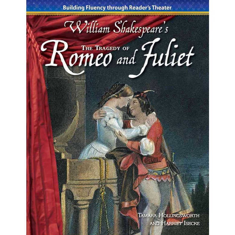 The Tragedy of Romeo and Juliet/Tamara Hollingsworth Building Fluency Through Reader's Theater 【三民網路書店】