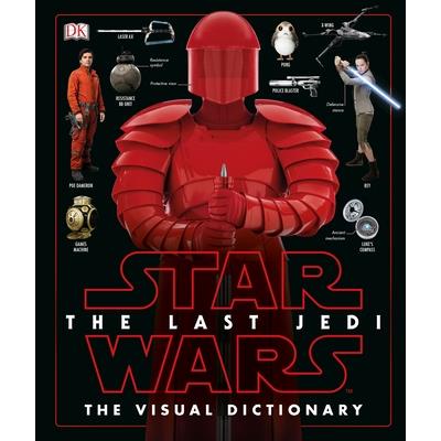 Star Wars the Last Jedi the Visual Dictionary【金石堂】
