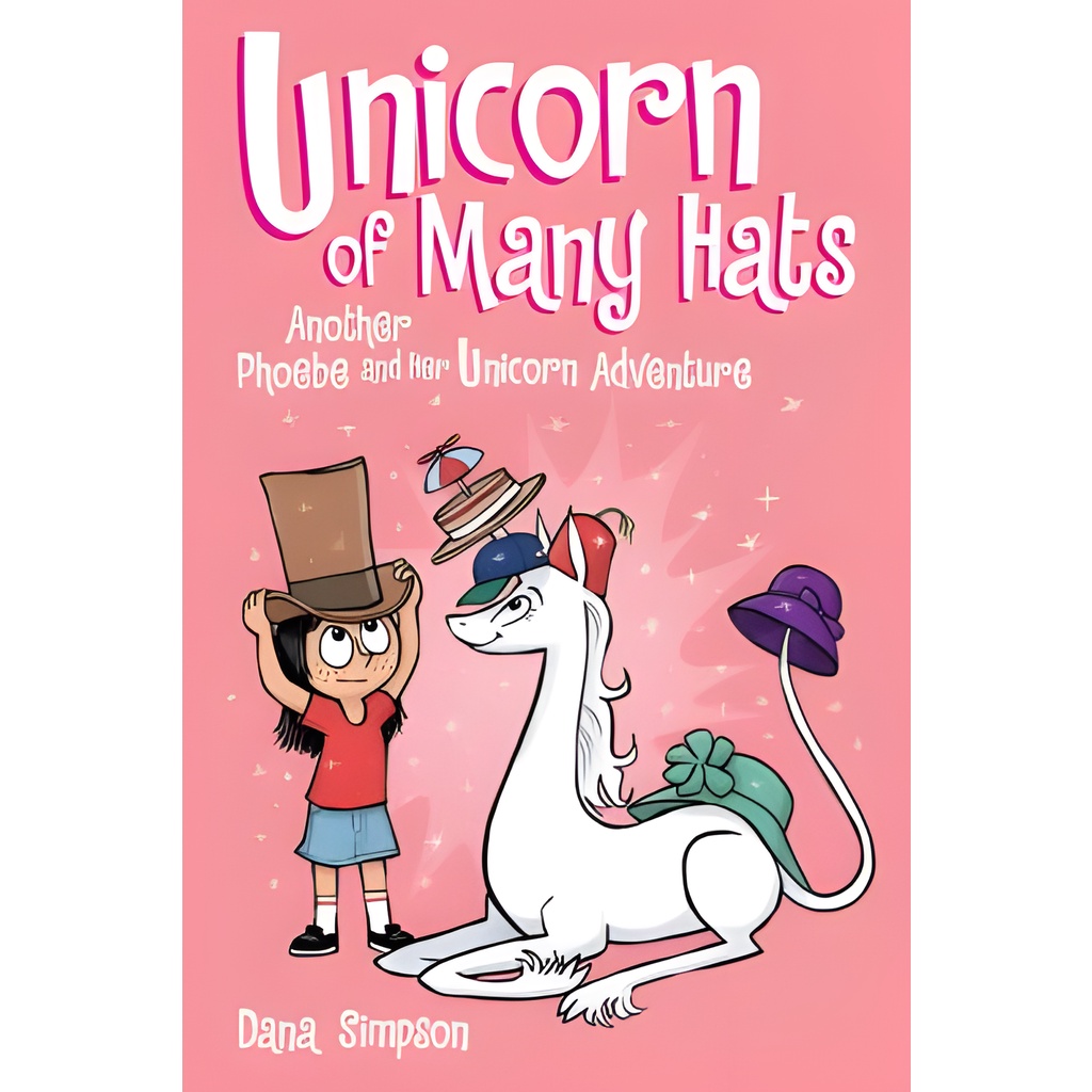 Unicorn of Many Hats (Phoebe and Her Unicorn 7)/Dana Simpson【禮筑外文書店】