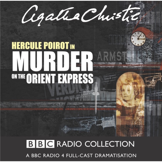 Murder on the Orient Express ― A BBC Radio 4 Full-cast Dramatisation(有聲書)/Agatha Christie BBC Radio Collection 【三民網路書店】