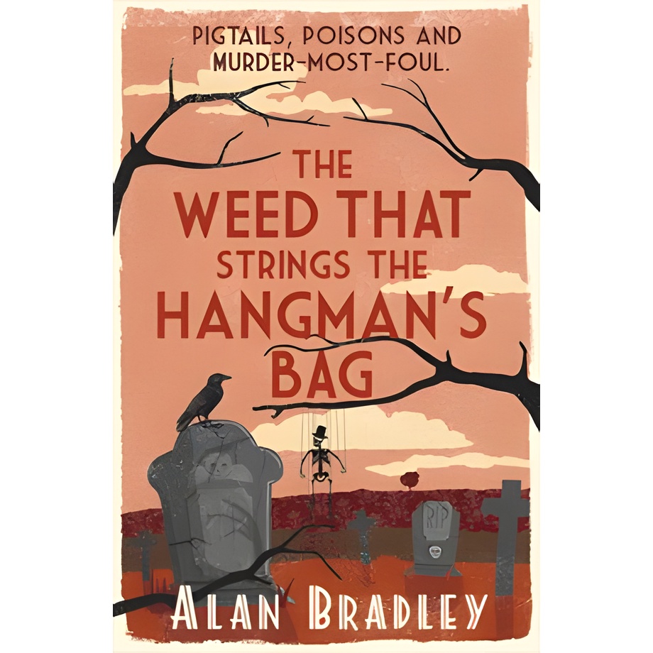 The Weed That Strings the Hangman's Bag: A Flavia de Luce Mystery#2/Alan Bradley【三民網路書店】