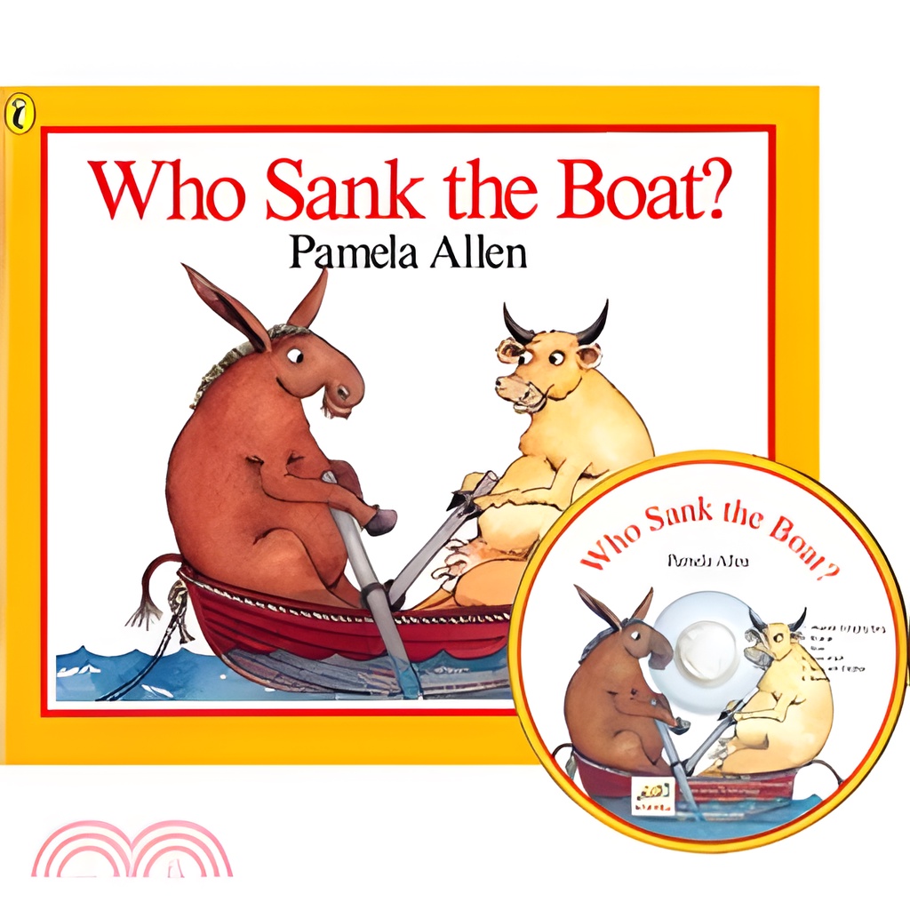 Who Sank the Boat? (1平裝+1CD)(韓國JY Books版)(有聲書)/Pamela Allen【禮筑外文書店】