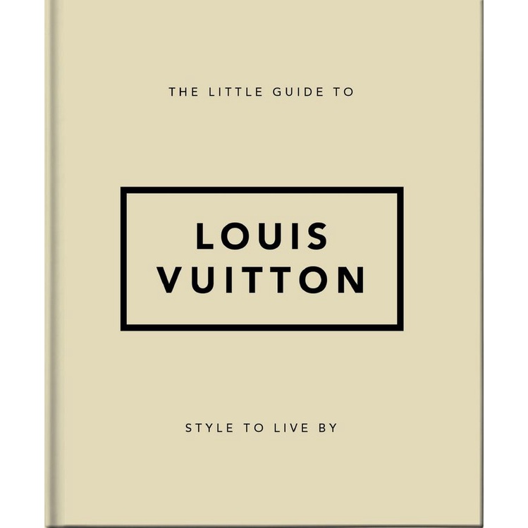 The Little Guide to Louis Vuitton: Style to Live By/Orange Hippo! eslite誠品