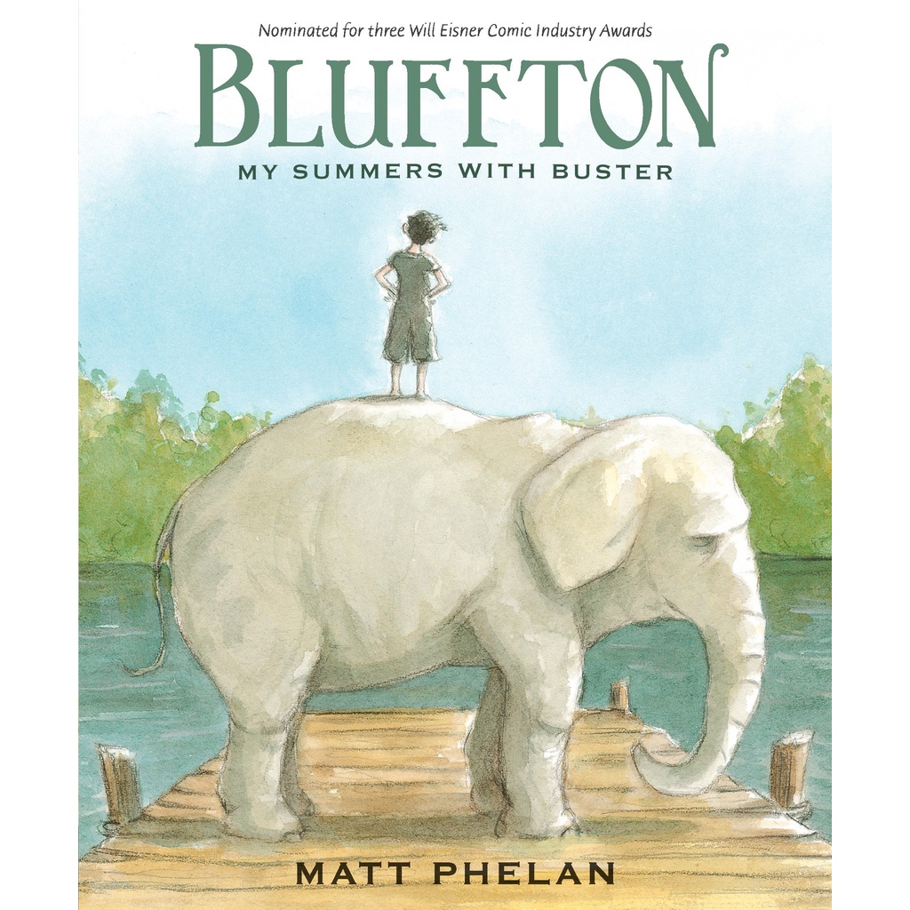 Bluffton ─ My Summer With Buster(精裝)/Matt Phelan【禮筑外文書店】
