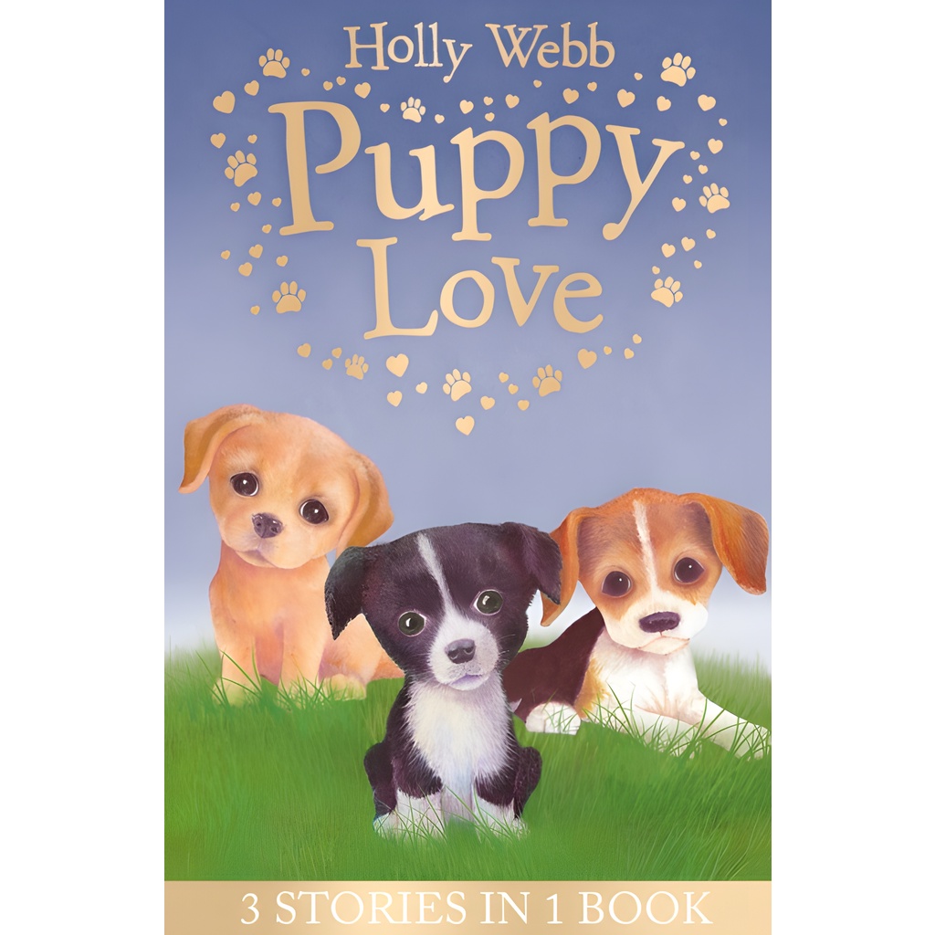 Puppy Love : Lucy the Poorly Puppy, Jess the Lonely Puppy, Ellie the Homesick Puppy/Holly Webb【禮筑外文書店】