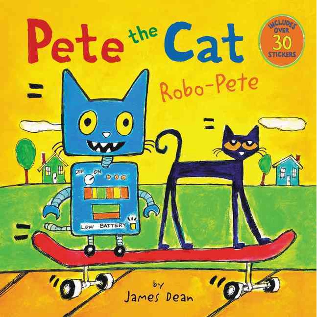 Pete the Cat: Robo-Pete (includes over 30 stickers)(平裝本)/James Dean【三民網路書店】