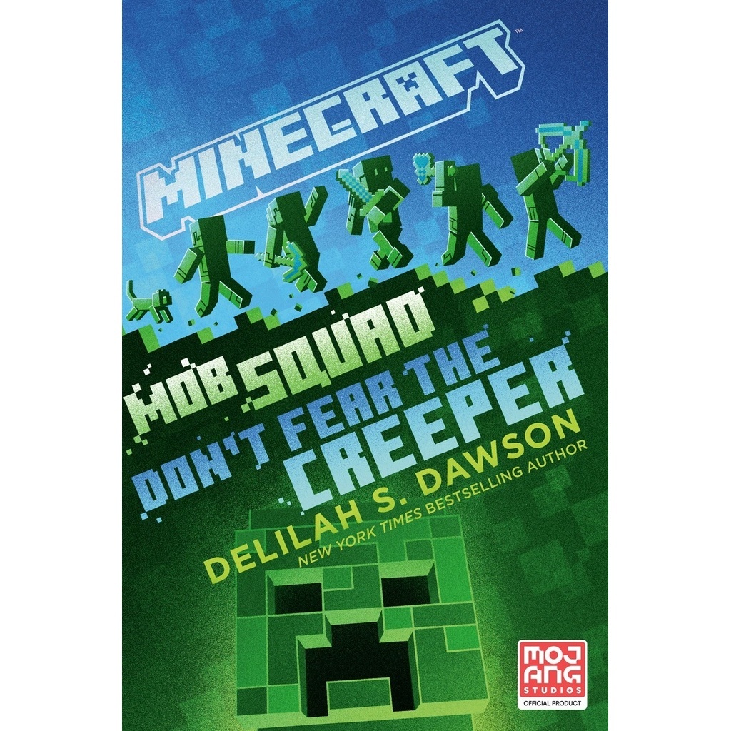 Minecraft: Mob Squad: Don't Fear the Creeper (An Official Minecraft Novel 14)(平裝本)/Delilah S. Dawson【禮筑外文書店】