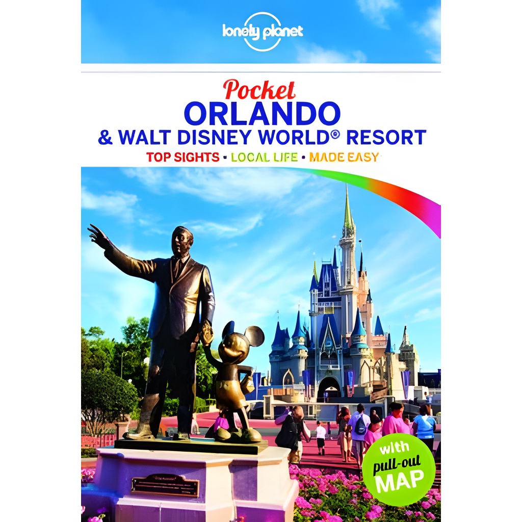 Lonely Planet Pocket Orlando & Walt Disney World Resort ─ Top Sights, Local Life/Lonely Planet Publications【三民網路書店】