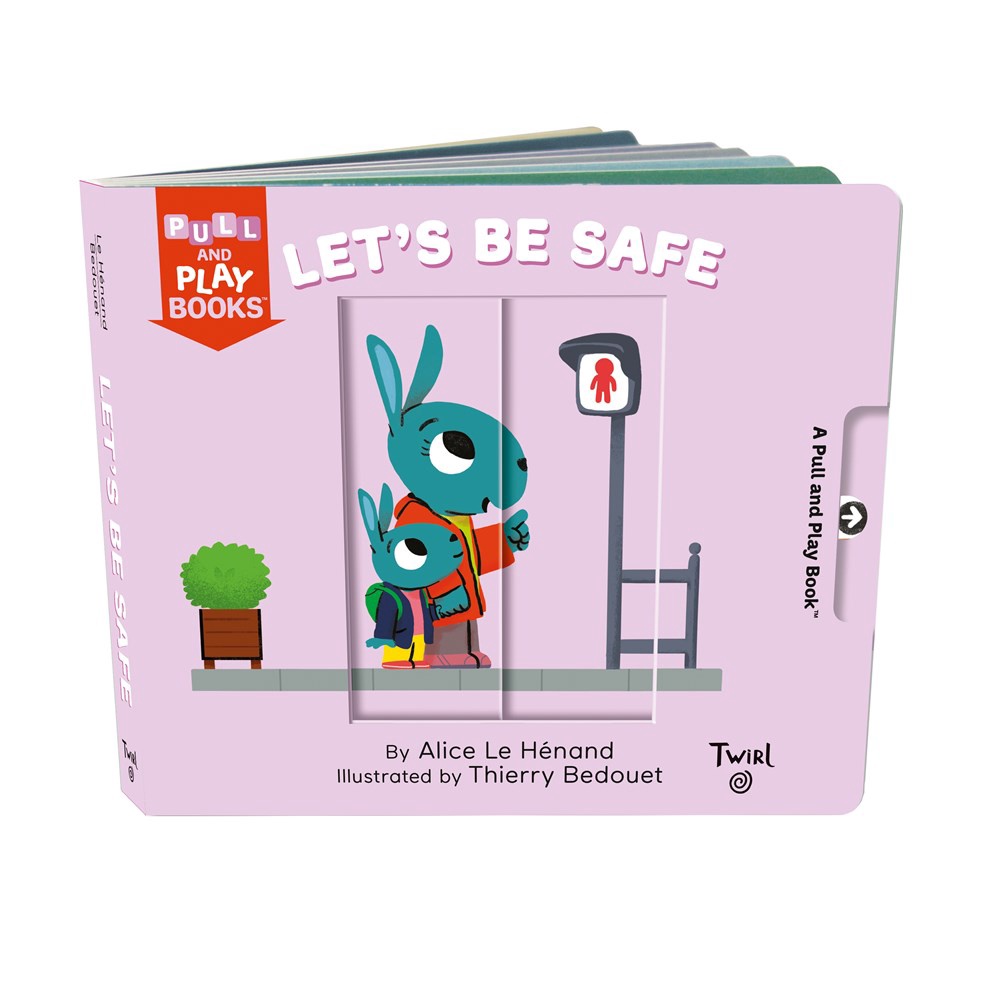 Pull and Play Books: Let's Be Safe(硬頁書)/Alice Le Henand《Twirl》【三民網路書店】