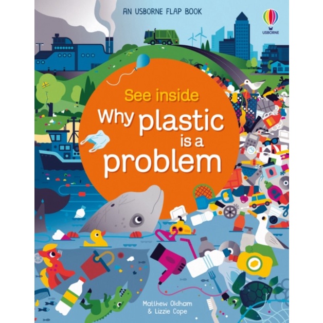 See Inside Why Plastic is a Problem(硬頁書)/Matthew Oldham【禮筑外文書店】