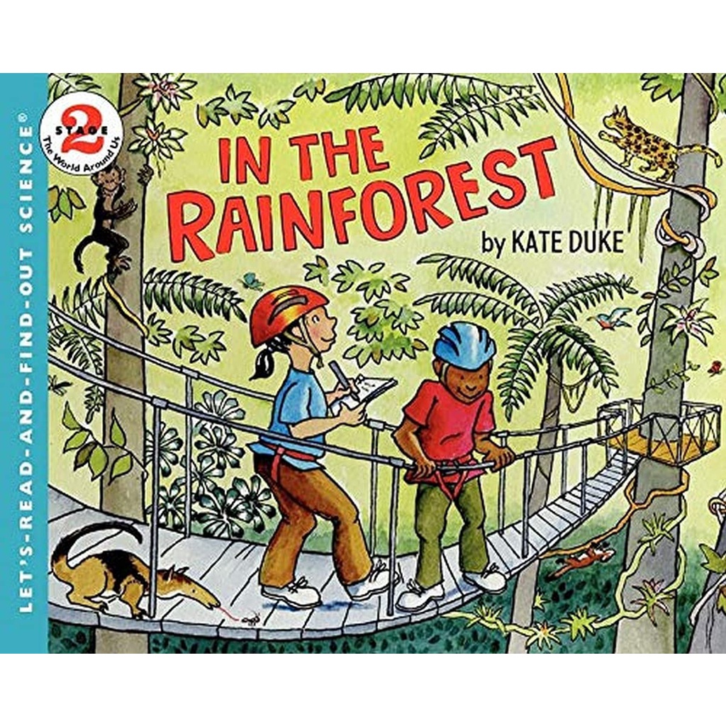 In the Rainforest (Stage 2)/Kate Duke Let's-read-and-find-out Science 【禮筑外文書店】