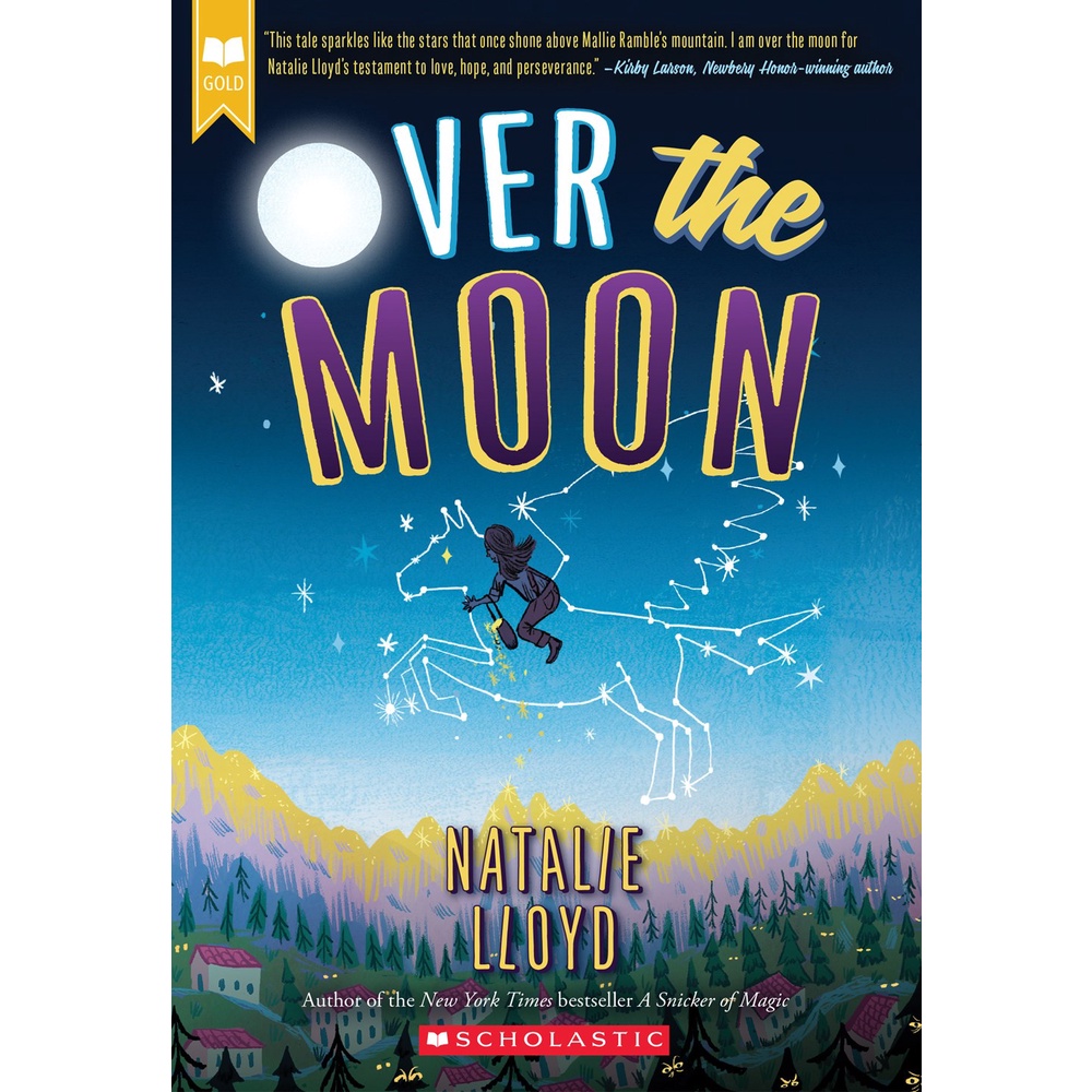 Over the Moon (Scholastic Gold)/Natalie Lloyd【禮筑外文書店】