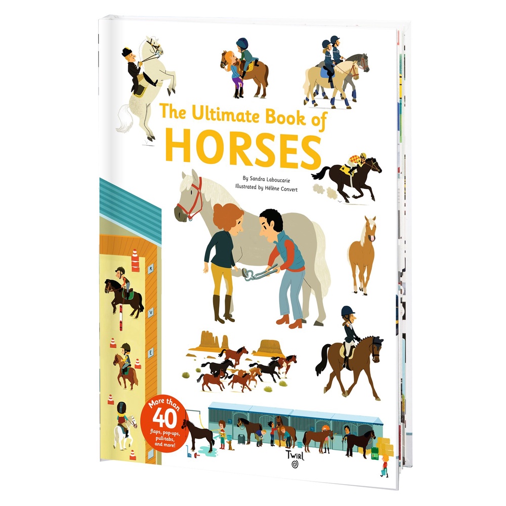 《Twirl》The Ultimate Book of Horses (精裝立體知識百科)/Sandra Laboucarie【禮筑外文書店】